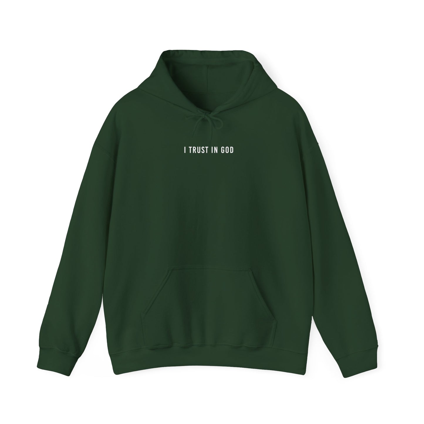 I TRUST IN GOD HOODIE