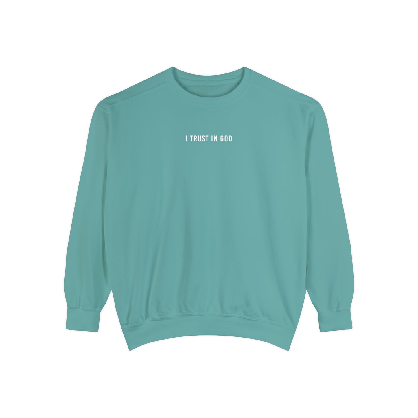 I TRUST IN GOD MULTI COLOR CREWNECKS