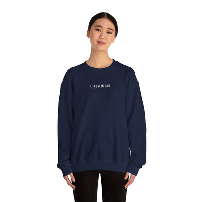 I TRUST IN GOD NEUTRAL COLOR CREWNECKS