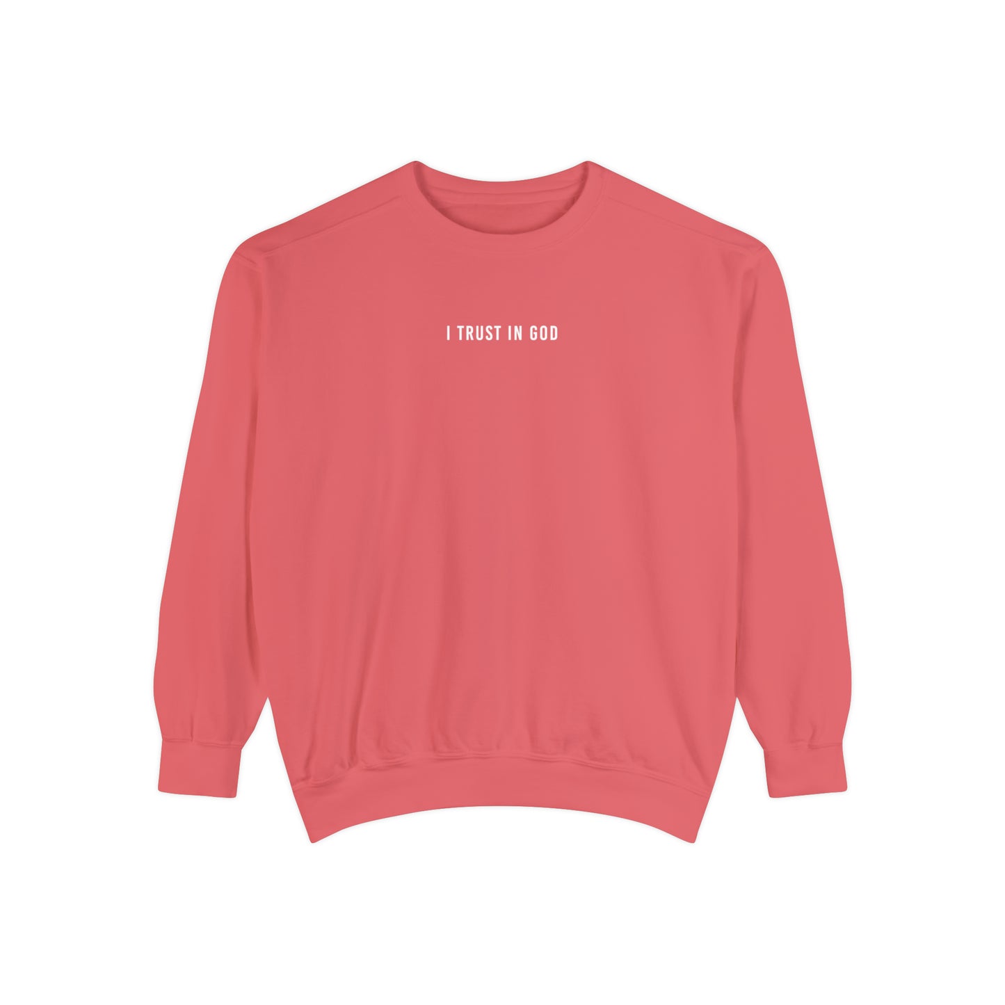 I TRUST IN GOD MULTI COLOR CREWNECKS