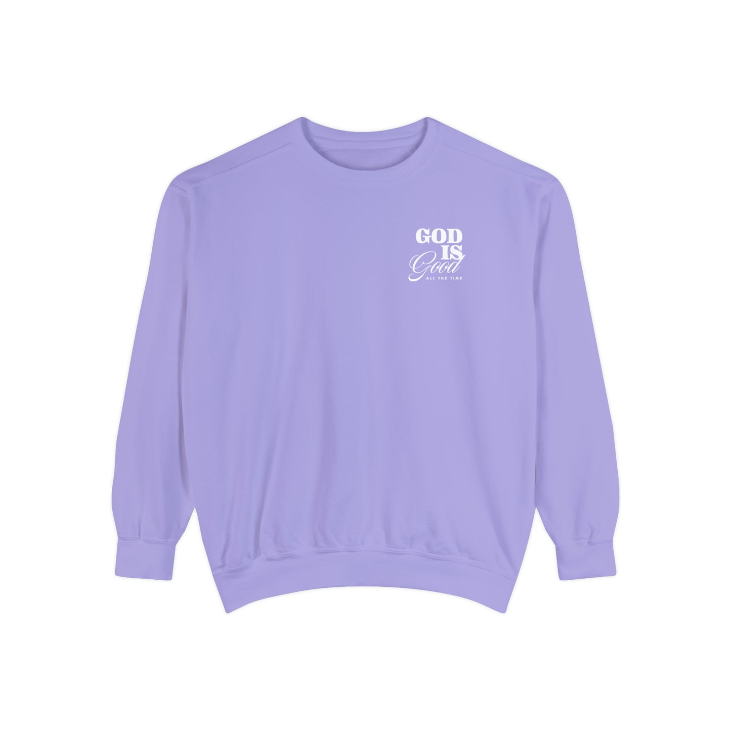 GOD IS GOOD CREWNECK