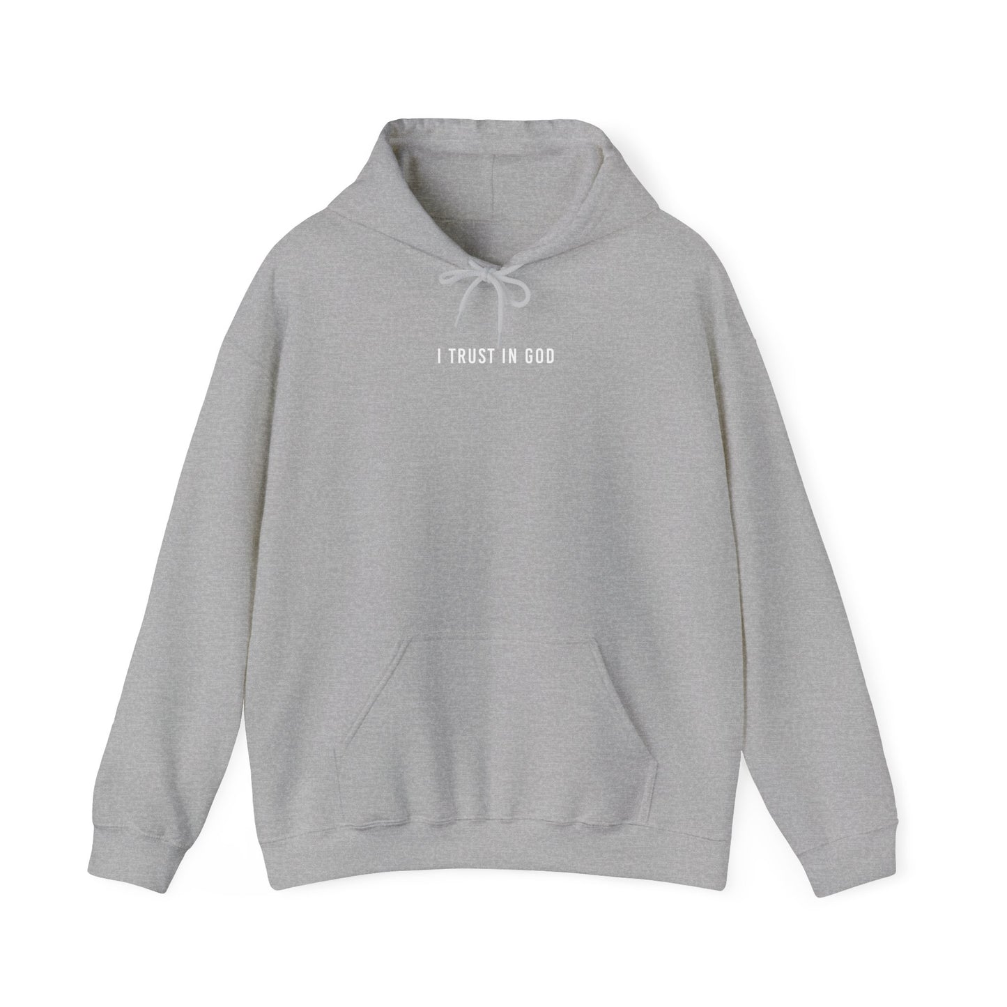 I TRUST IN GOD HOODIE