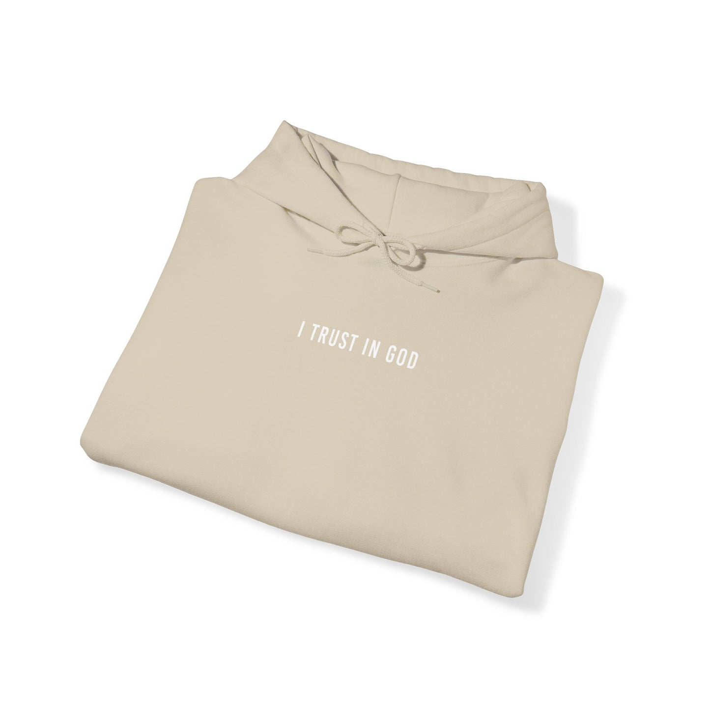 I TRUST IN GOD HOODIE