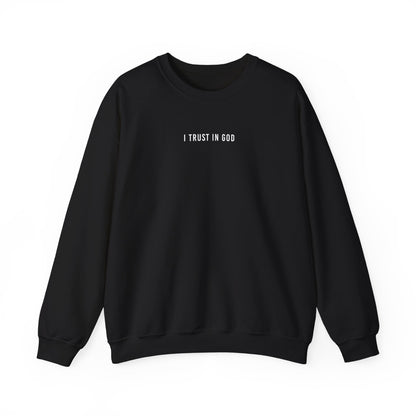 I TRUST IN GOD NEUTRAL COLOR CREWNECKS