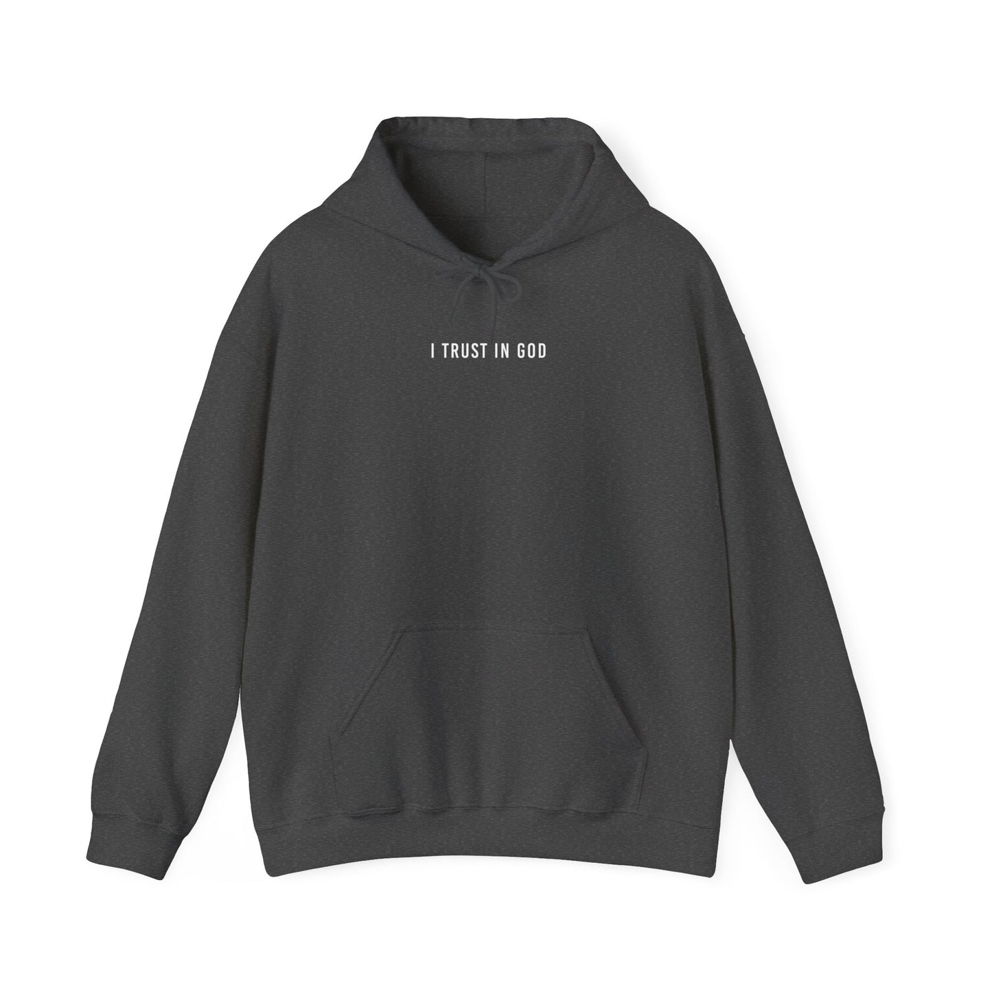 I TRUST IN GOD HOODIE