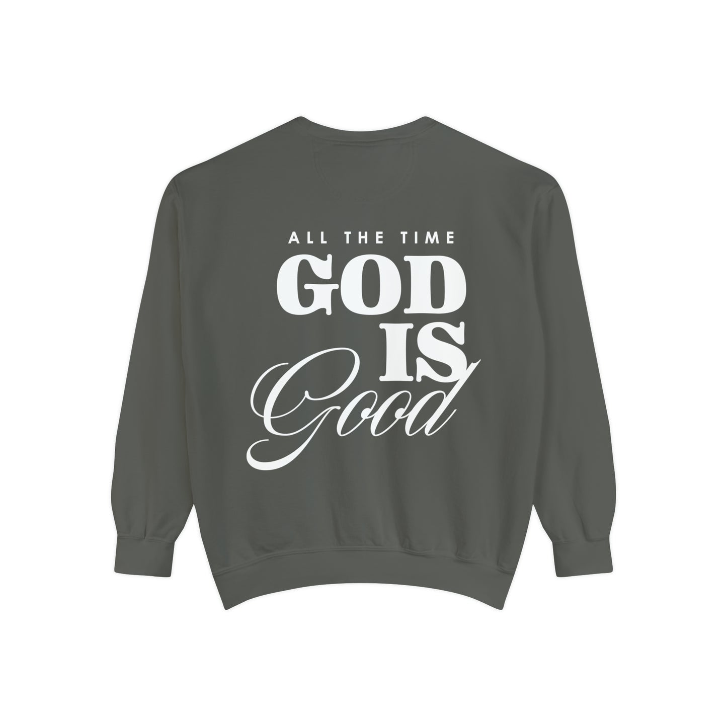 GOD IS GOOD CREWNECK