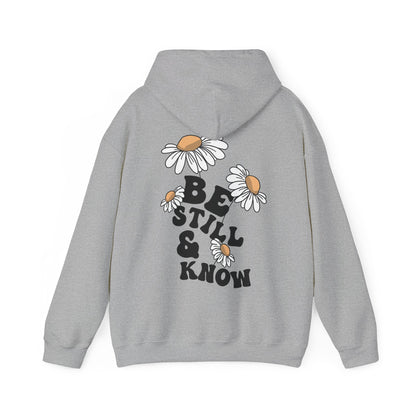 BE STILL AND KNOW HOODIE