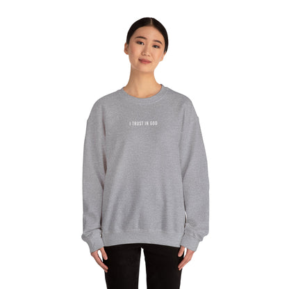 I TRUST IN GOD NEUTRAL COLOR CREWNECKS