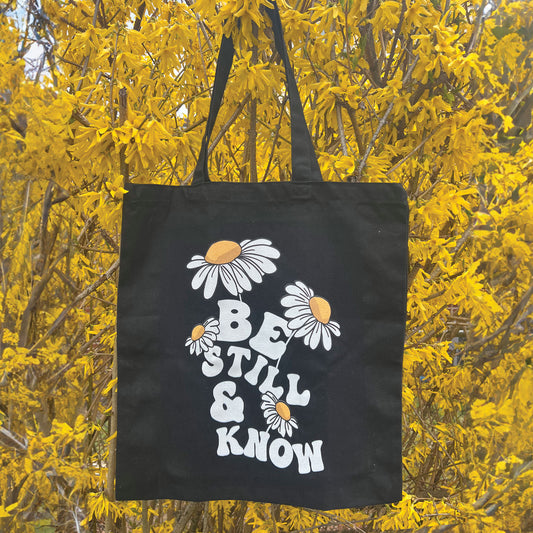 BE STILL AND KNOW TOTE